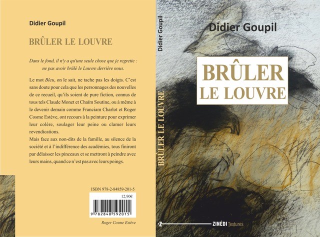 BRULER LE LOUVRE - DIDIER GOUPIL